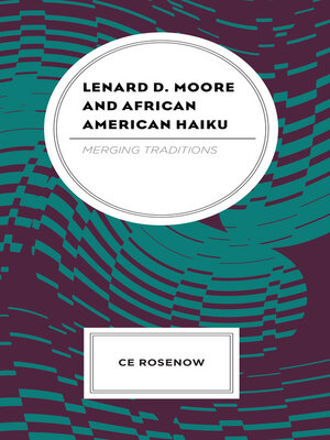 cover image of Lenard D. Moore and African American Haiku
